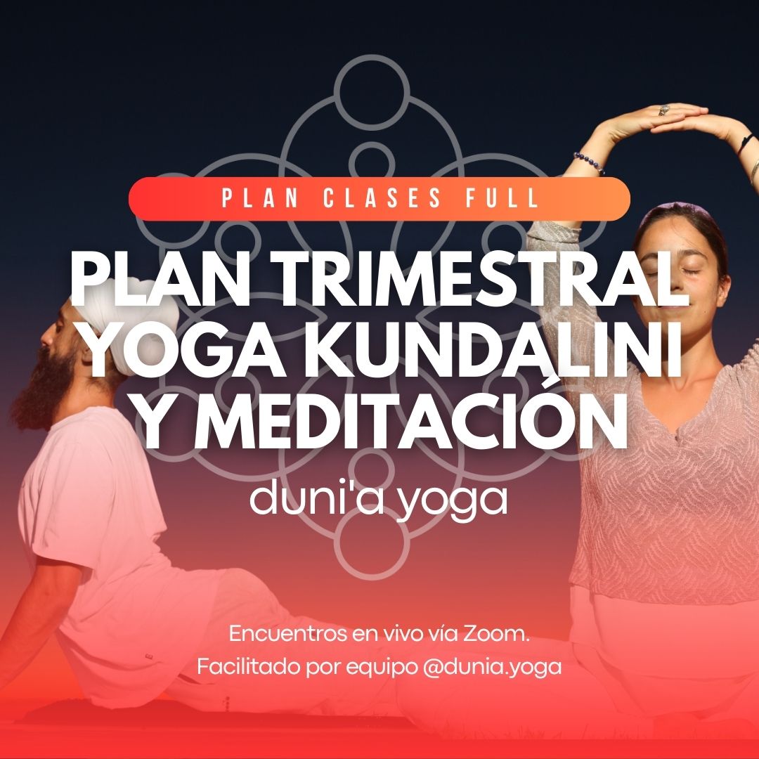 Plan trimestral - Yoga Kundalini y Meditación Dunia